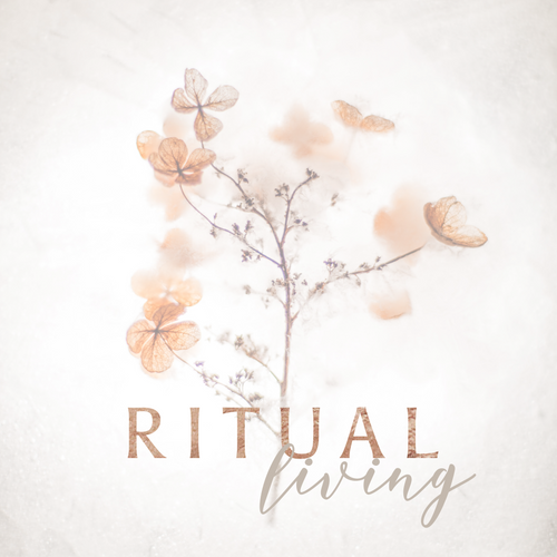 Ritual Living
